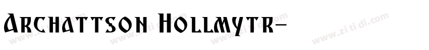 Archattson Hollmytr字体转换